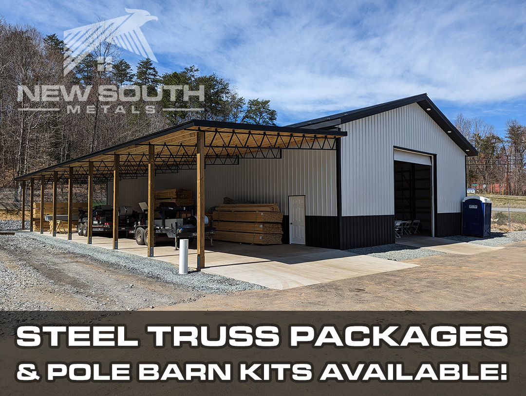 New South Metals Pole Barns and Roof Truss Packages